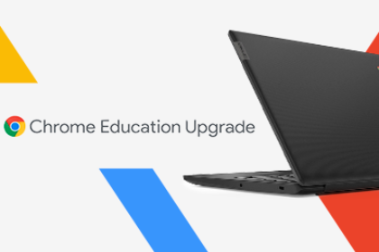 Chrome Education Upgrade